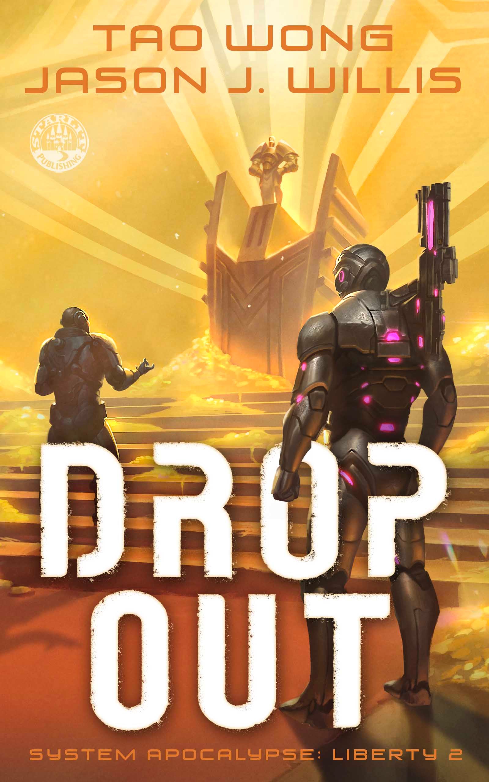 Dropout (System Apocalypse: Liberty #2) – Starlit Publishing