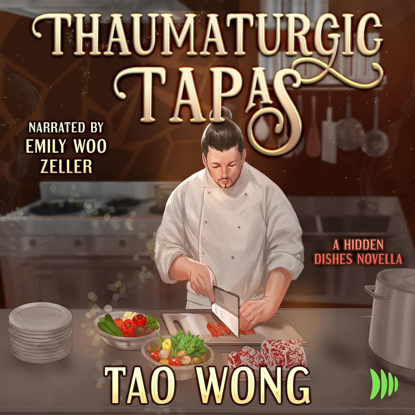 Thaumaturgic Tapas (Hidden Dishes #3)