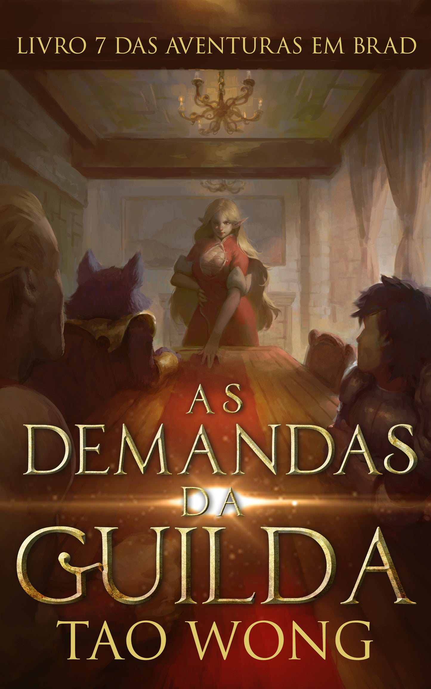 As Demandas da Guilda (Aventuras em Brad #7)