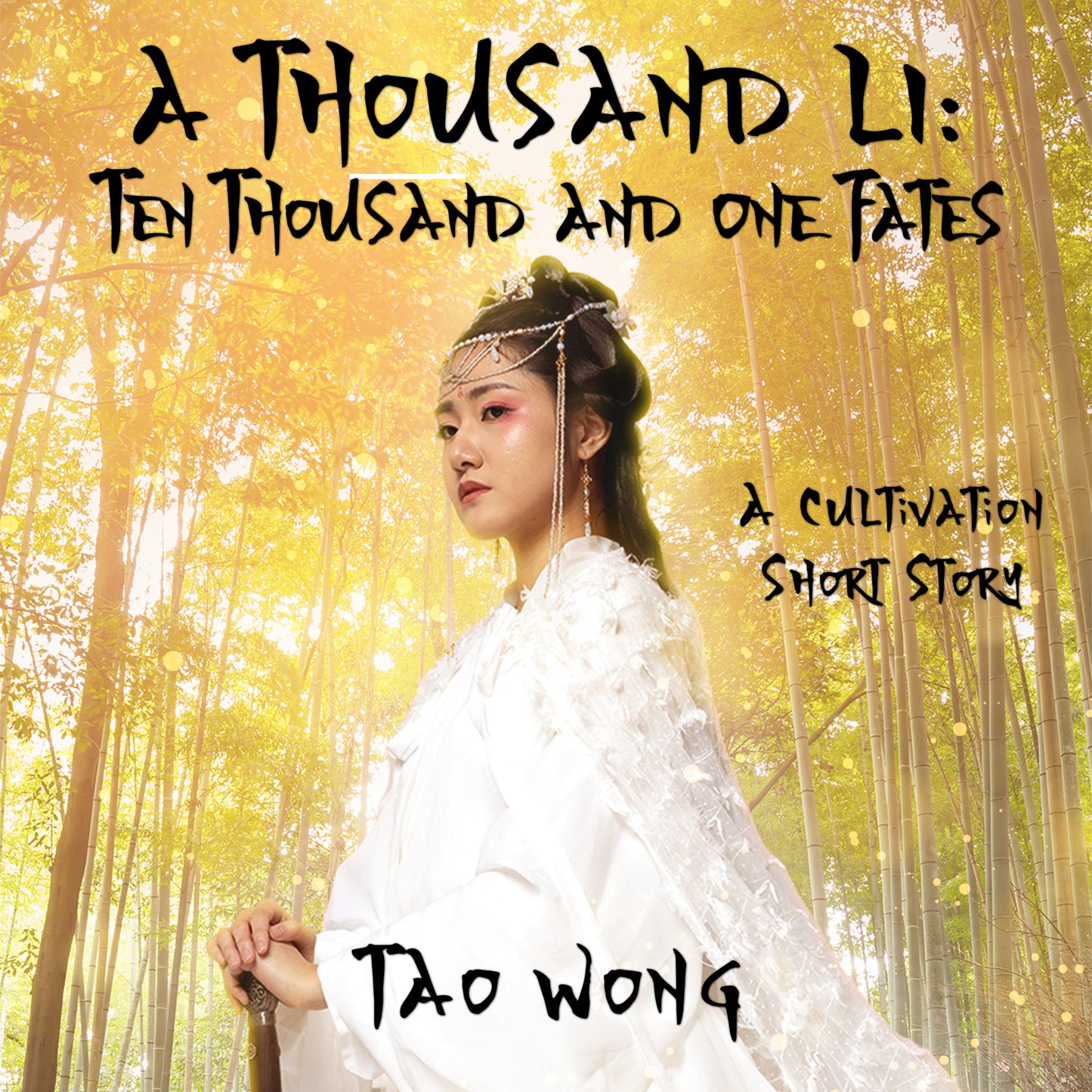 Ten Thousand and One Fates (A Thousand Li Short Story)