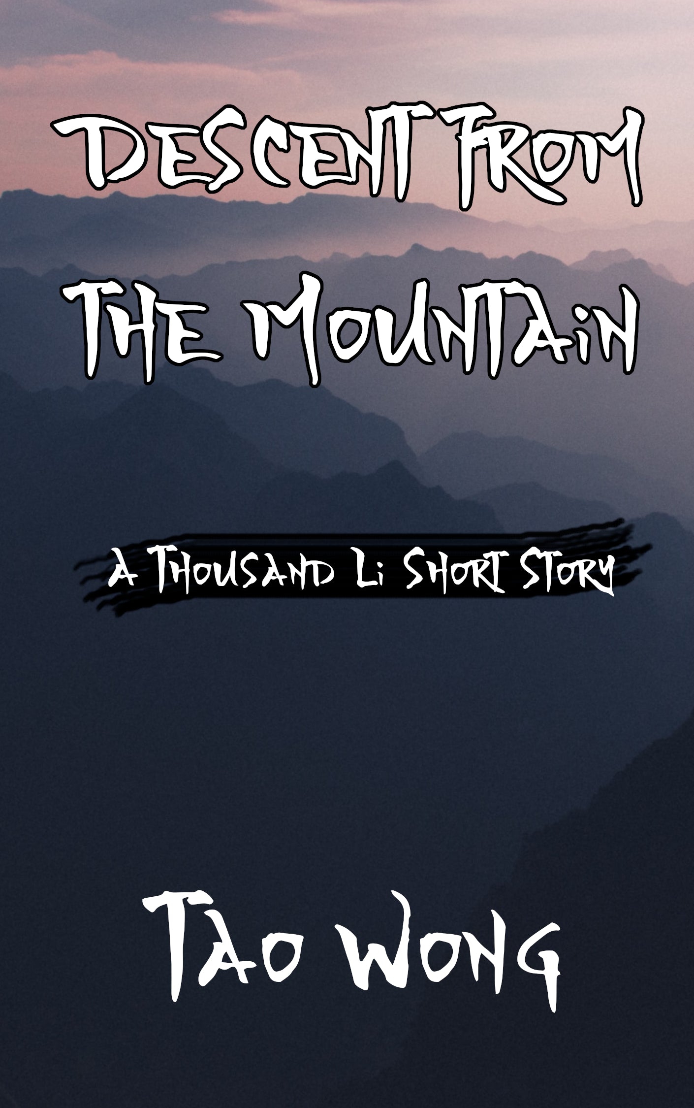 Descent from the Mountain (An A Thousand Li Short Story)