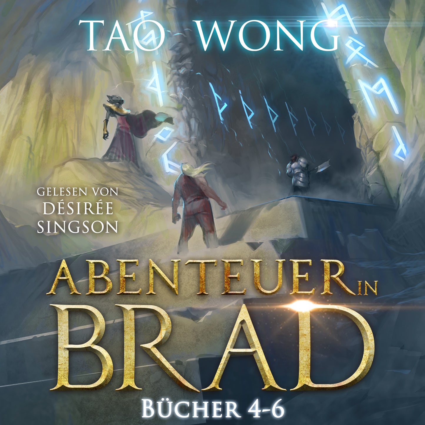 Abenteuer in Brad: Bücher 4 - 6