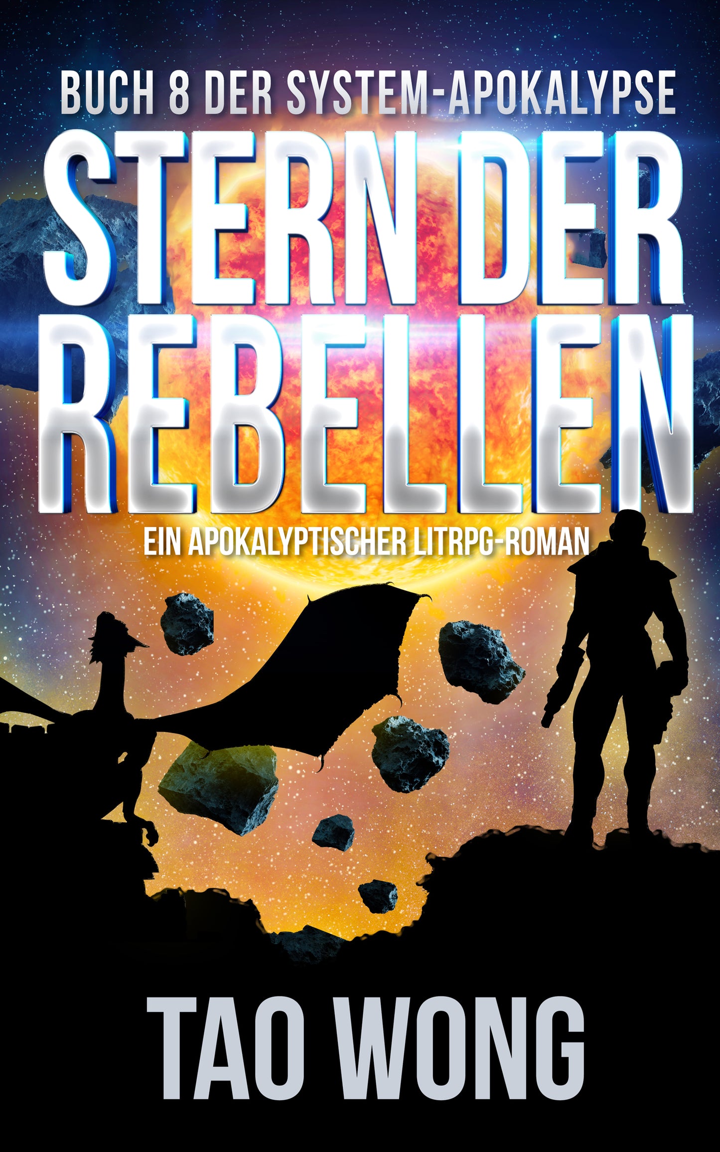 Stern der Rebellen (Die System-Apokalypse #8)