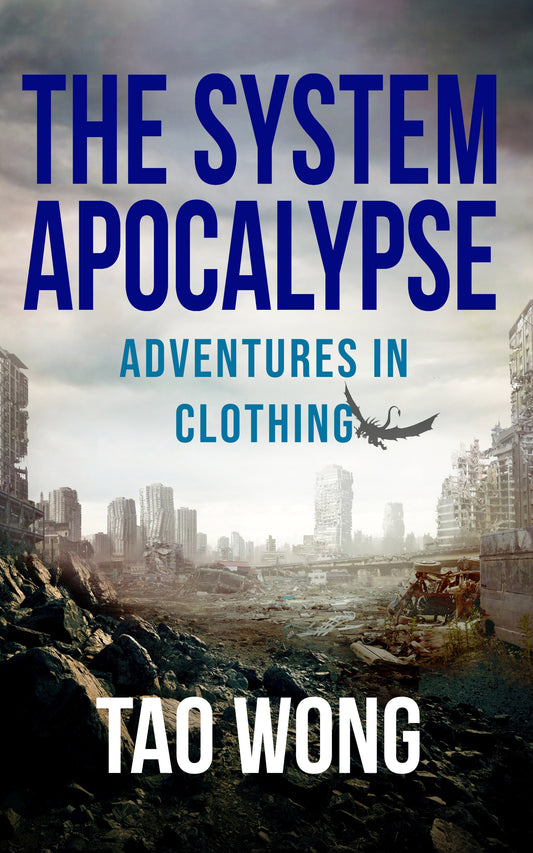 Adventures in Clothing (A System Apocalypse Short Story)