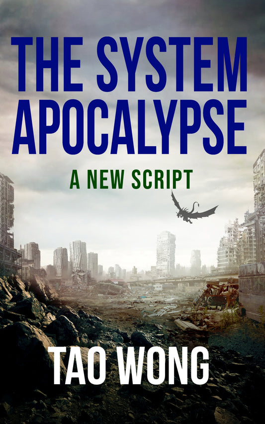 A New Script (A System Apocalypse Short Story)