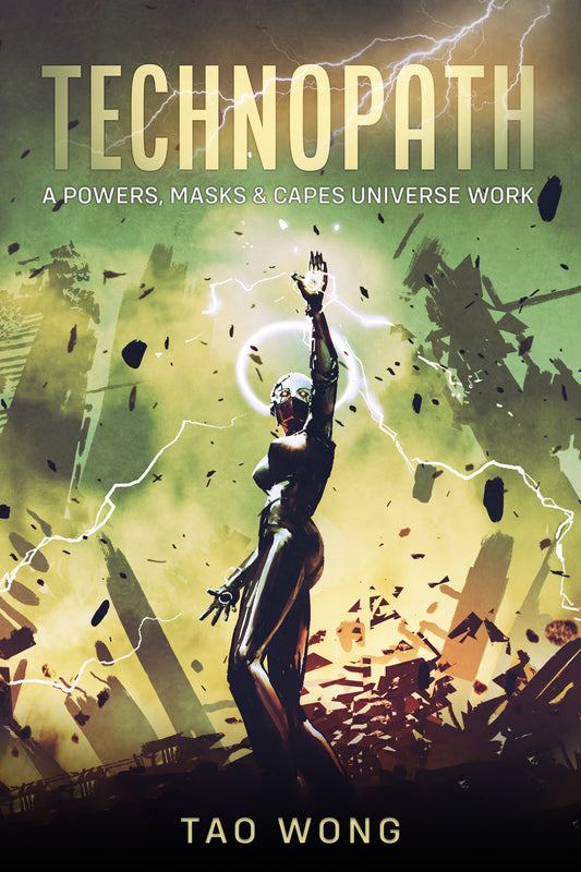 The Technopath (Powers, Masks & Capes #1)
