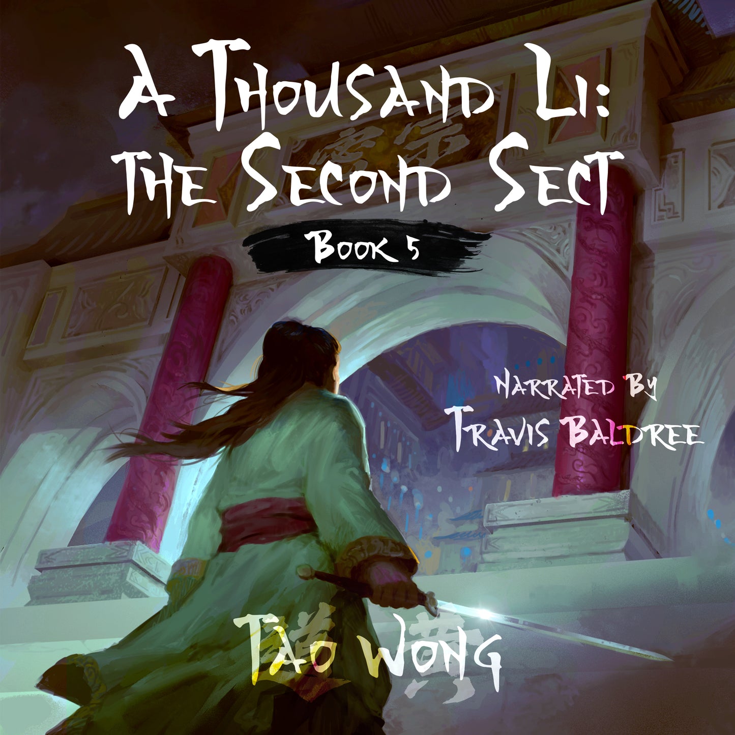 The Second Sect (A Thousand Li #5)