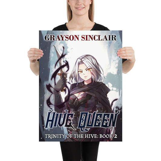 Hive Queen Poster (Trinity of the Hive #2)